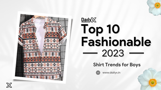 Top 10 Fashionable Shirt Trends for Boys in 2023